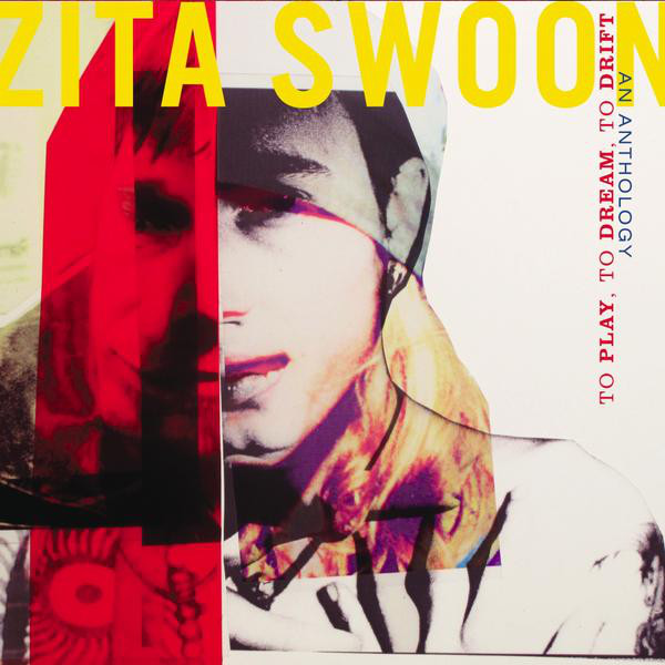 Zita Swoon – To Play, To Dream, To Drift - Intrigue cover
